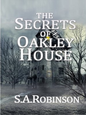cover image of The Secrets of Oakley House